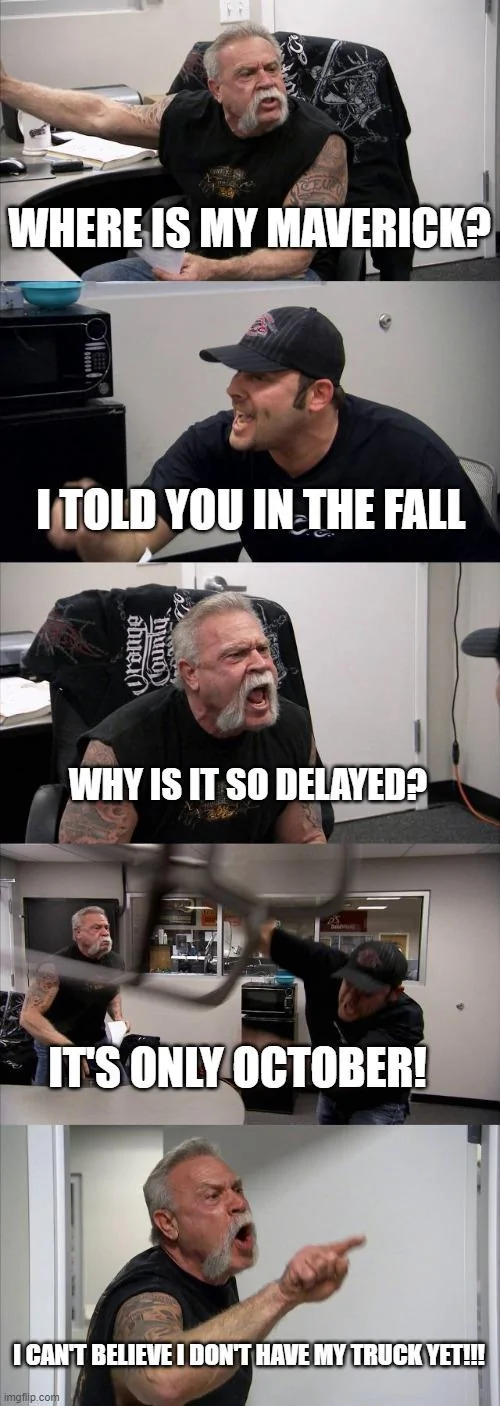 Ford Maverick Maverick Memes -  fun diversion while we wait [ ** NO POLITICS ** ] 5pi5qt