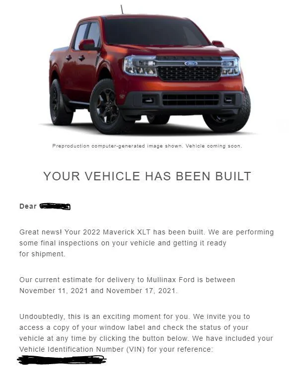 Ford Maverick Anyone with a 10/4 build week getting updates yet? Built Email