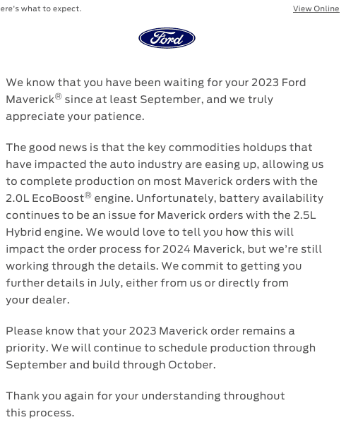 Ford Maverick 🚨 Email Update from Ford -- EcoBoost constraints ease; Hybrid battery availability limited Screenshot 2023-06-19 at 4.15.03 PM