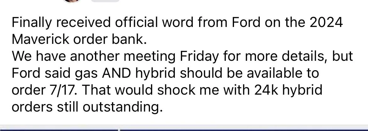 Ford Maverick Official Update: 2024 Maverick order banks will open July 17 IMG_3973
