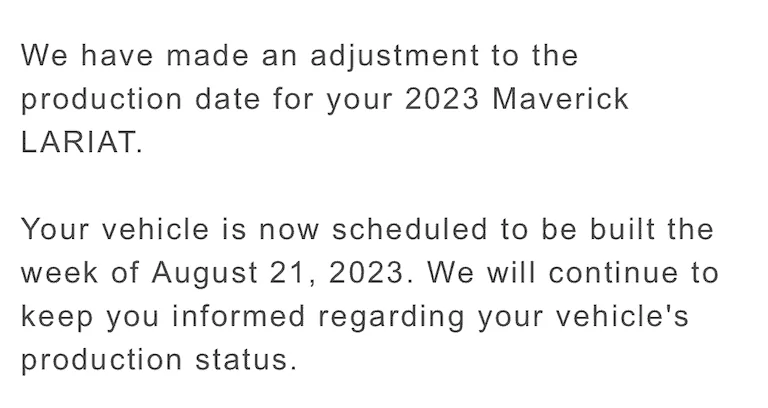 Ford Maverick How Should We Interpret An Earlier-Than-Expected Production Date Email? Screen Shot 2023-06-28 at 8.21.17 AM