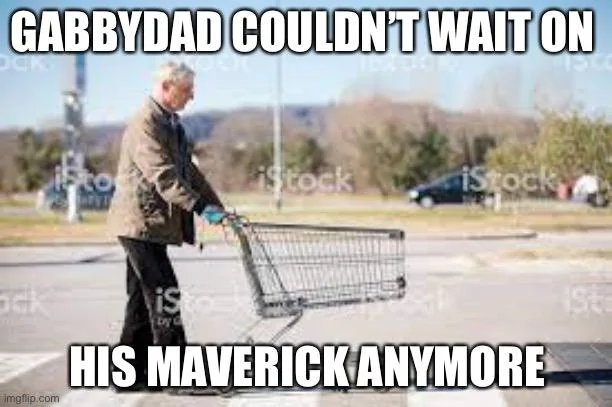 Ford Maverick Maverick Memes -  fun diversion while we wait [ ** NO POLITICS ** ] 644F939A-E11E-4D6D-B23C-5520F3A63055