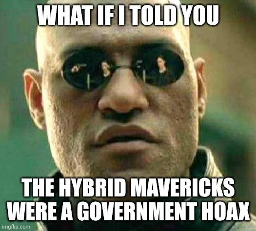 Ford Maverick Maverick Memes -  fun diversion while we wait [ ** NO POLITICS ** ] 5pydh0