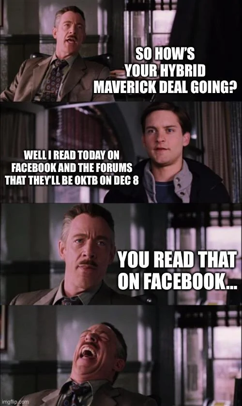 Ford Maverick Maverick Memes -  fun diversion while we wait [ ** NO POLITICS ** ] AEF10AFC-EAB4-4F93-A317-9BD09DAD7F3B