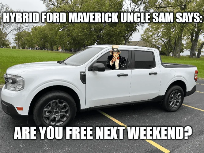 Ford Maverick Maverick Memes -  fun diversion while we wait [ ** NO POLITICS ** ] download - 2023-07-05T215326.525