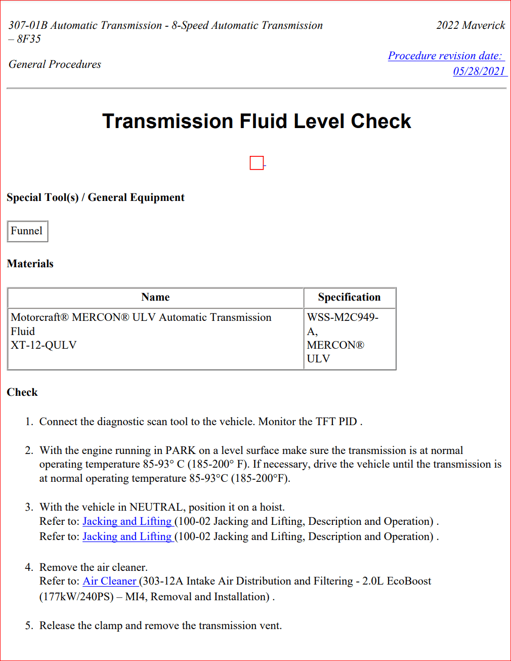 Ford Maverick Transmission fluid check and service, with torque specs (per the Service Manual) Check 001.PNG