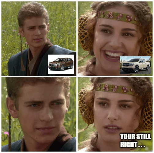 Ford Maverick Maverick Memes -  fun diversion while we wait [ ** NO POLITICS ** ] download - 2023-07-19T120616.030