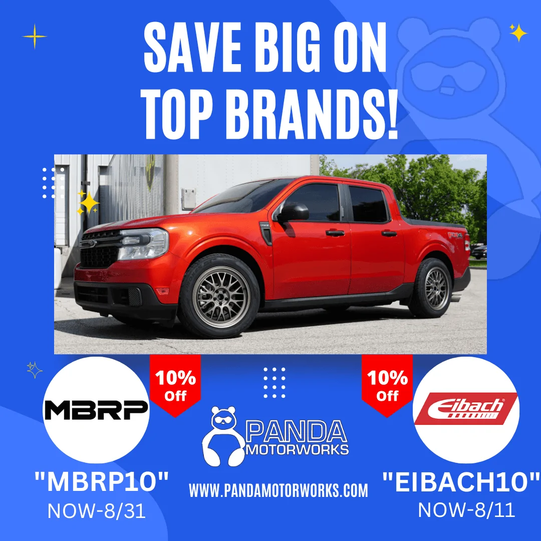 Ford Maverick Save BIG on Top Brands This August! Shop Panda Motorworks! MAVERICK August sales