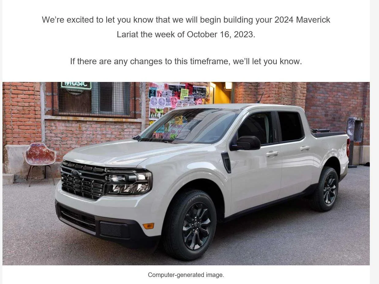 Ford Maverick 8/24/23 Inaugural MY24 Scheduling Email Received Group [EMAILS NOW ARRIVING!] Capture.1JPG