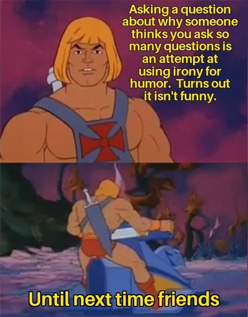 Ford Maverick Maverick Memes -  fun diversion while we wait [ ** NO POLITICS ** ] He-Man Advice 15102021154137