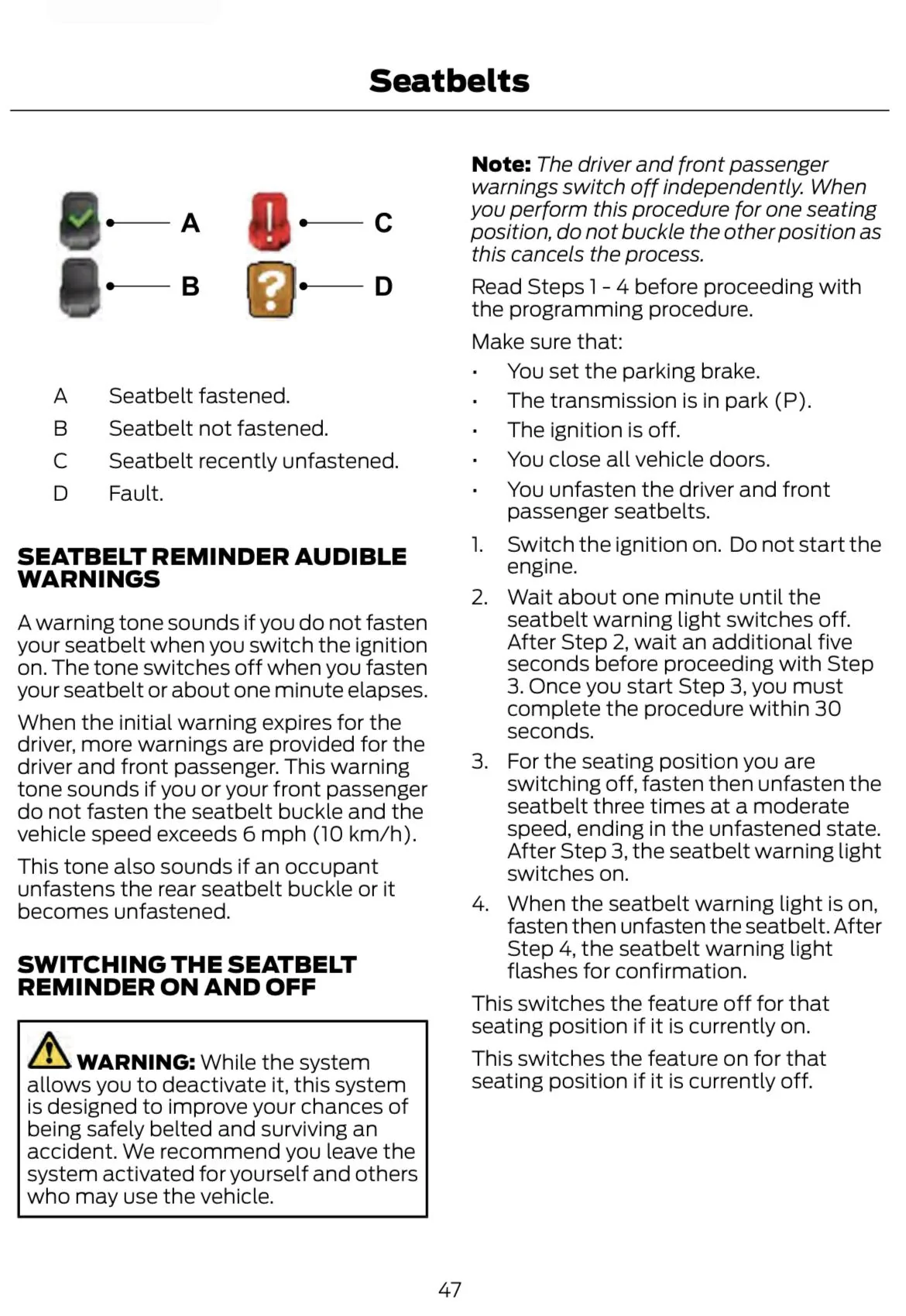 Ford Maverick Unable to disable seat belt chime EBA2DF87-C0F6-4165-8E24-EBE7B54C6E90