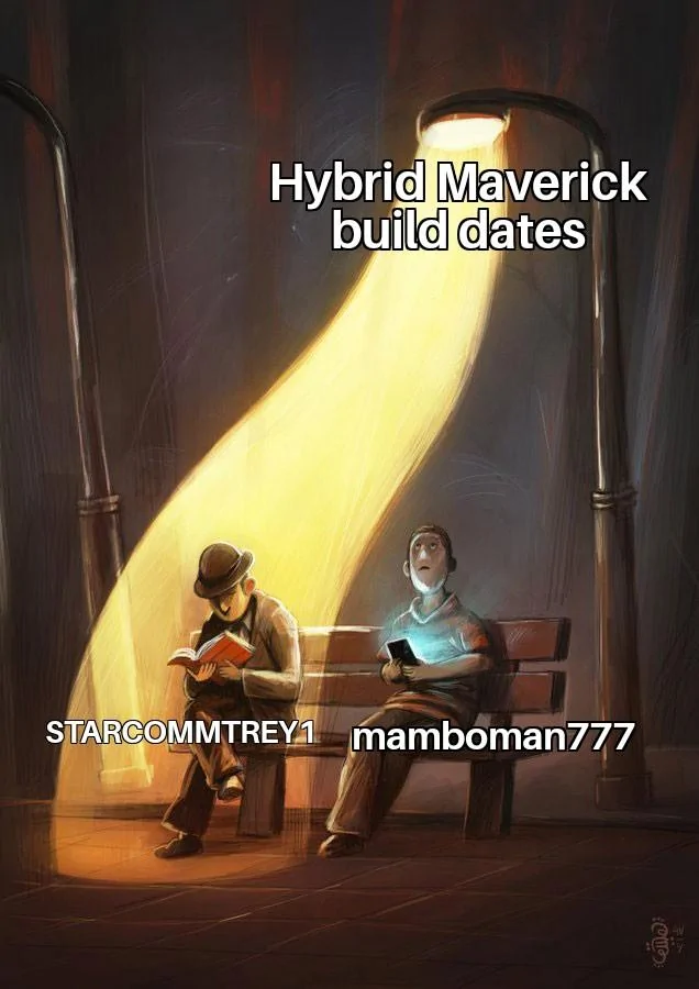 Ford Maverick Maverick Memes -  fun diversion while we wait [ ** NO POLITICS ** ] Bending Streetlight 18102021203730