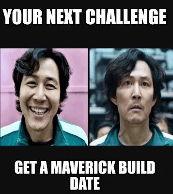 Ford Maverick Maverick Memes -  fun diversion while we wait [ ** NO POLITICS ** ] 1634620910161
