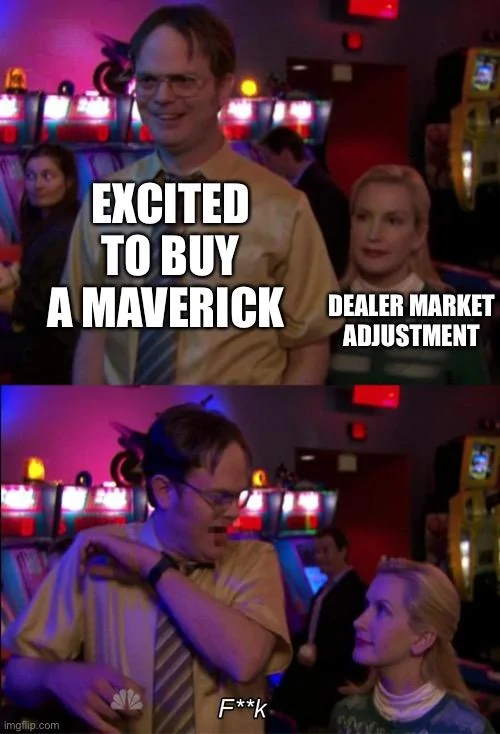 Ford Maverick Maverick Memes -  fun diversion while we wait [ ** NO POLITICS ** ] 2E553FCA-7377-4D29-A96D-1D0B424D31B1