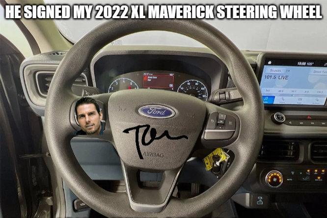 Ford Maverick Maverick Memes -  fun diversion while we wait [ ** NO POLITICS ** ] 1-download - 2023-09-22T065608.378