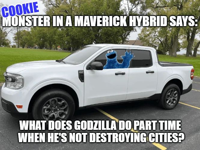 Ford Maverick Maverick Memes -  fun diversion while we wait [ ** NO POLITICS ** ] download - 2023-10-29T070238.857