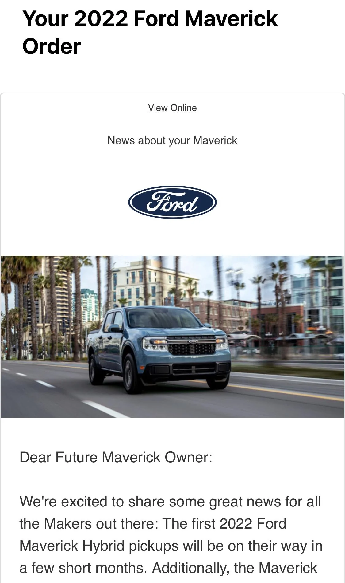 Ford Maverick What is up with Ford? A38B7189-2045-45D8-BB91-A1A69644CA90