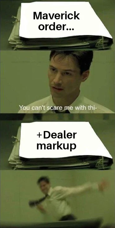 Ford Maverick Maverick Memes -  fun diversion while we wait [ ** NO POLITICS ** ] You Cant Scare Me With This 22102021183452