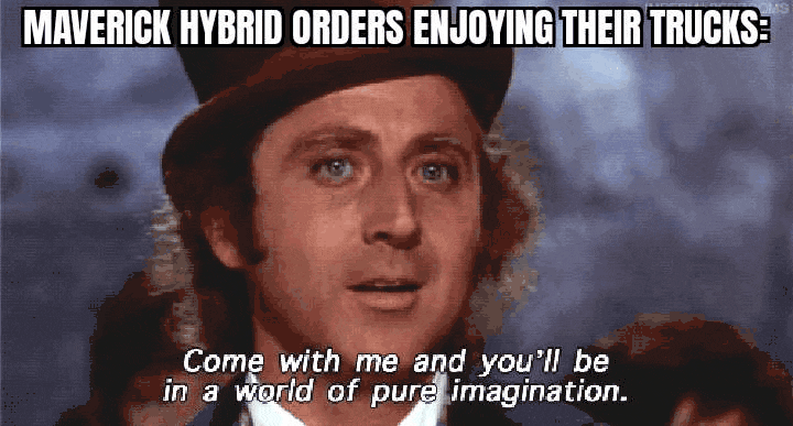 Ford Maverick Maverick Memes -  fun diversion while we wait [ ** NO POLITICS ** ] GifMeme17225123102021