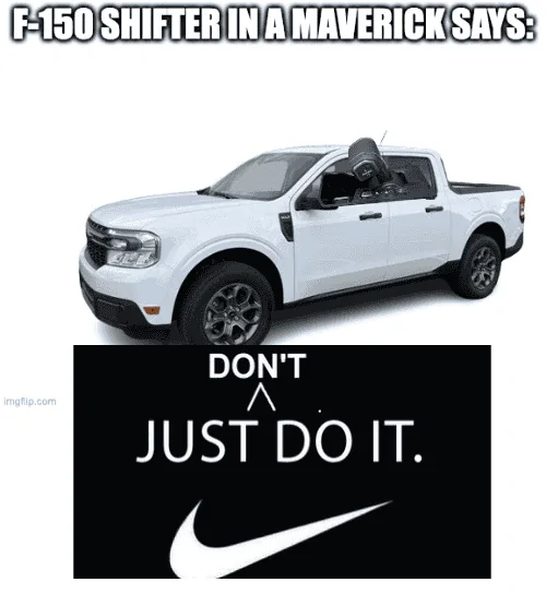 Ford Maverick Maverick Memes -  fun diversion while we wait [ ** NO POLITICS ** ] download (69)