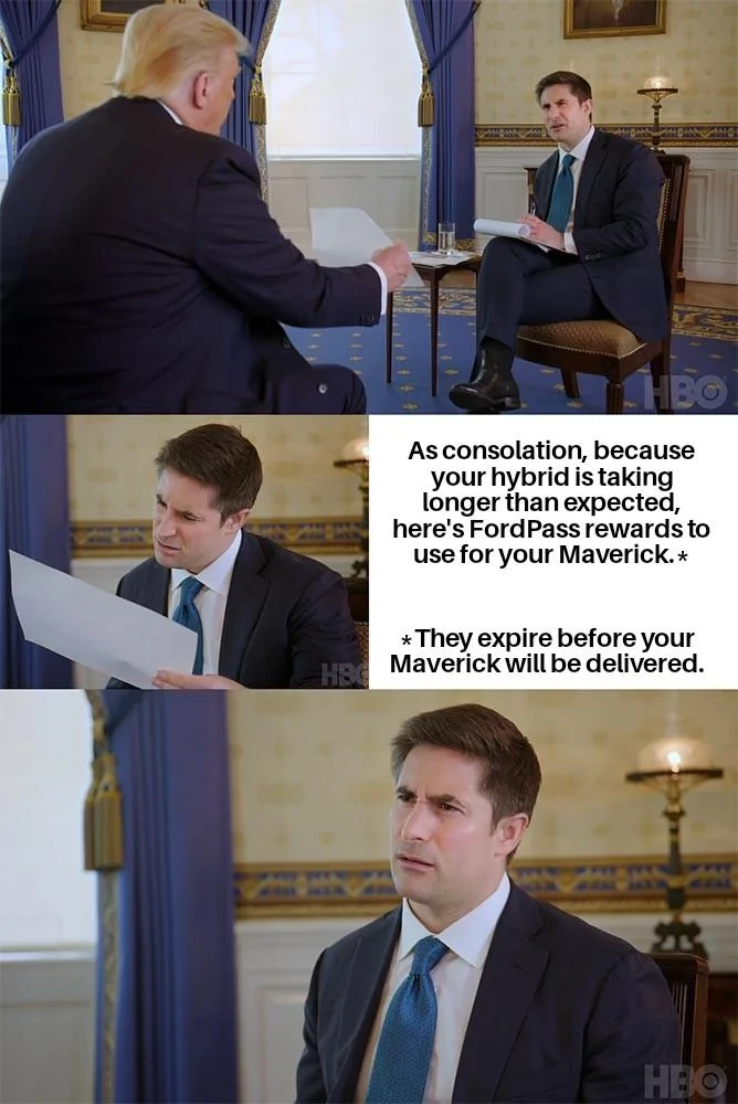 Ford Maverick Maverick Memes -  fun diversion while we wait [ ** NO POLITICS ** ] Confused Reporter Jonathan Swan 29102021090150