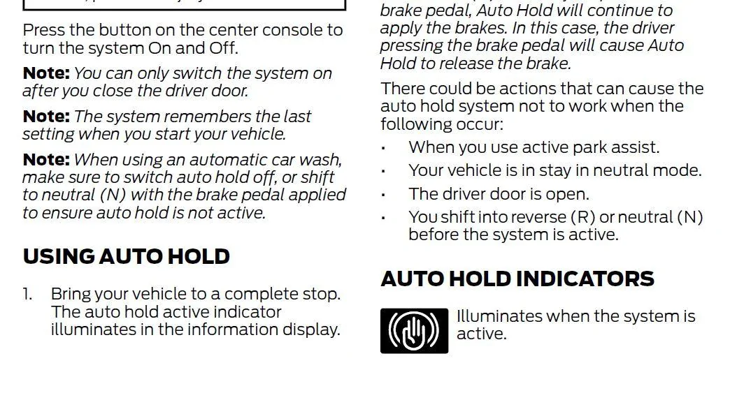 Ford Maverick My Tremor won't into neutral unless I hit the L button auto hold