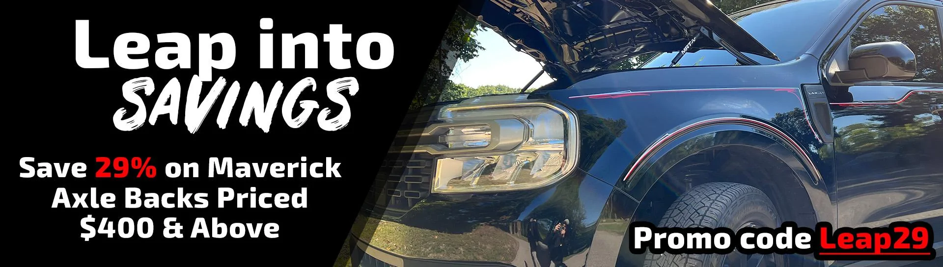 Ford Maverick Leap Into Performance - Save 29% on MRT Exhaust Leap Day Banner maverick