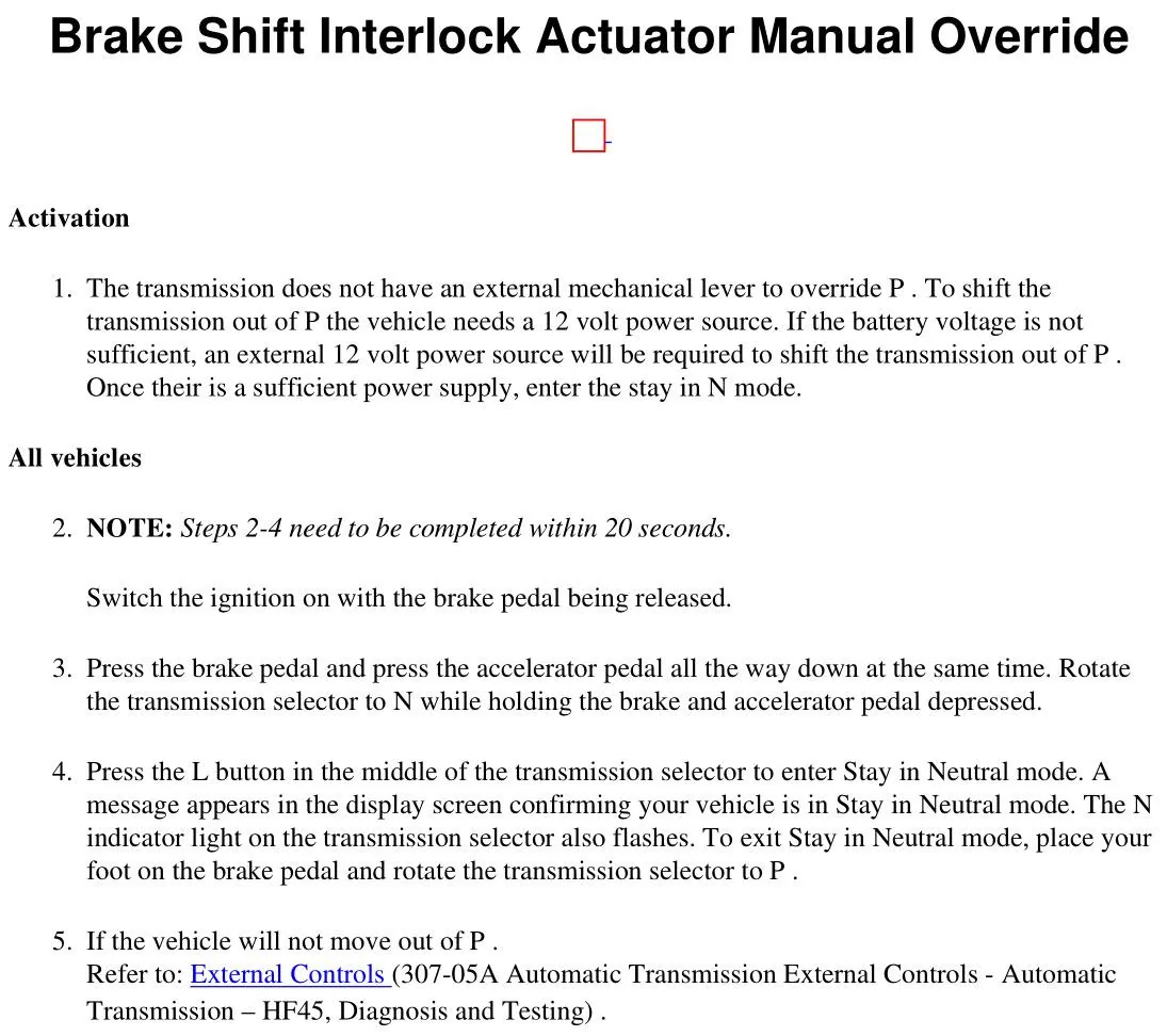 Ford Maverick Hybrid died in stand still traffic Brake Shift Interlock Actuator Manual Override - 2023 Maverick Hybrid