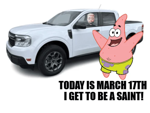 Ford Maverick Maverick Memes -  fun diversion while we wait [ ** NO POLITICS ** ] download - 2024-03-17T085652.809