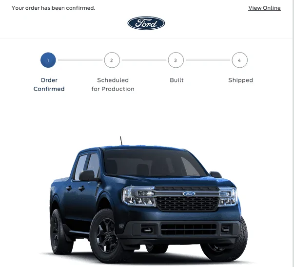 Ford Maverick Well, I didn't plan to order a truck yesterday... Maverick Order Conf 080921