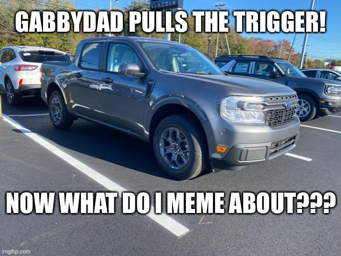 Ford Maverick Maverick Memes -  fun diversion while we wait [ ** NO POLITICS ** ] C33221D9-4DEF-479B-916A-20536A65C179