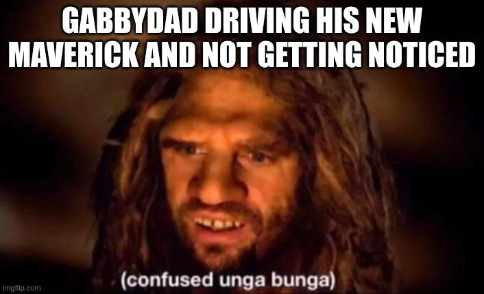 Ford Maverick Maverick Memes -  fun diversion while we wait [ ** NO POLITICS ** ] 5t44f7