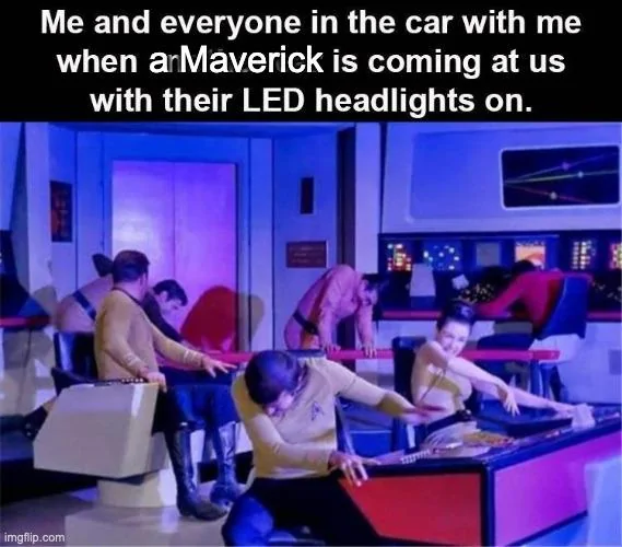 Ford Maverick Maverick Memes -  fun diversion while we wait [ ** NO POLITICS ** ] 8msfq0