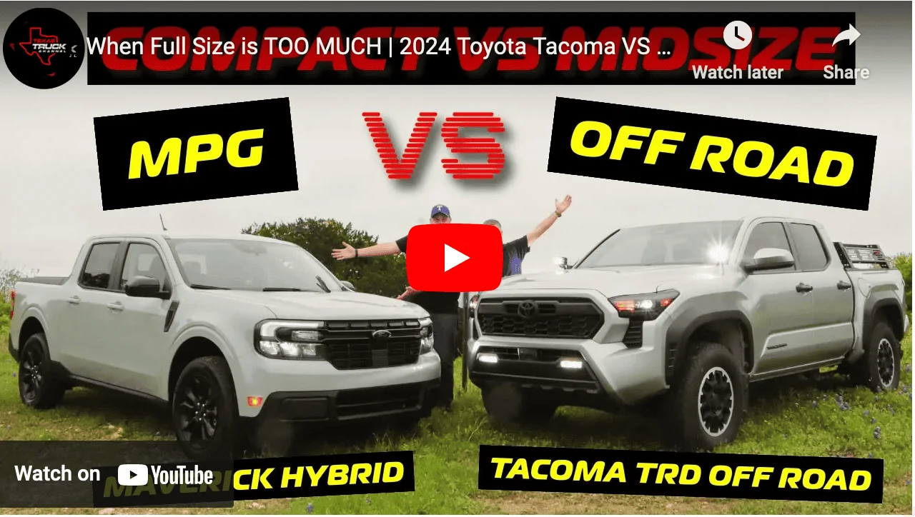 Ford Maverick Maverick vs 2024 Tacoma comparison review | When Full Size is TOO MUCH Screenshot 2024-04-24 at 8.49.01 PM