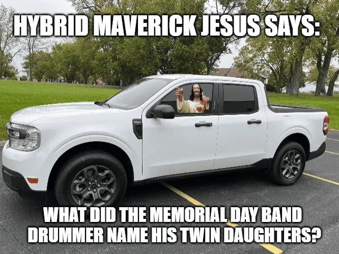 Ford Maverick Maverick Memes -  fun diversion while we wait [ ** NO POLITICS ** ] download - 2024-05-26T053726.213