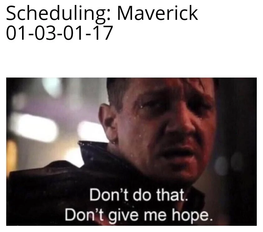 Ford Maverick Maverick Memes -  fun diversion while we wait [ ** NO POLITICS ** ] Dont Do That Dont Give Me Hope 13112021231756