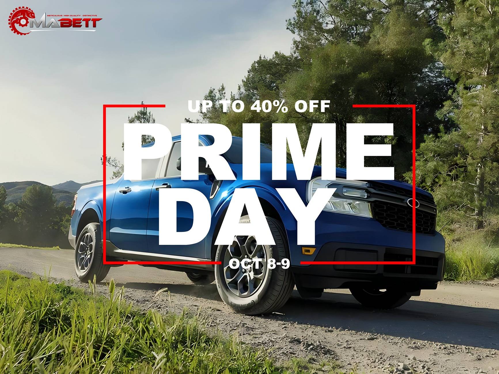 Ford Maverick Amazon Prime Day Specials | Mabett Limited Time Discount! 海报