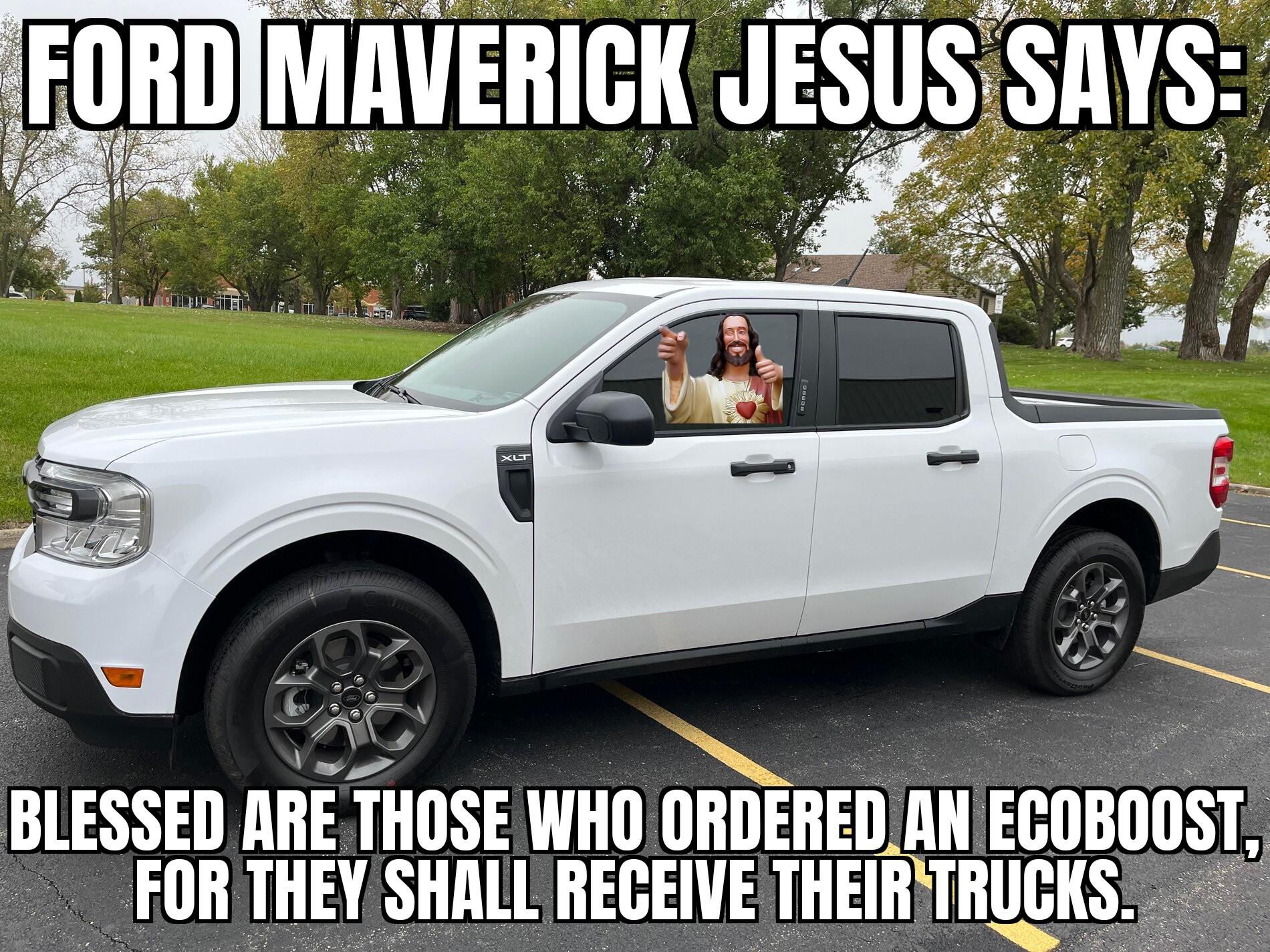 Ford Maverick Maverick Memes -  fun diversion while we wait [ ** NO POLITICS ** ] ZomboMeme 21112021064723