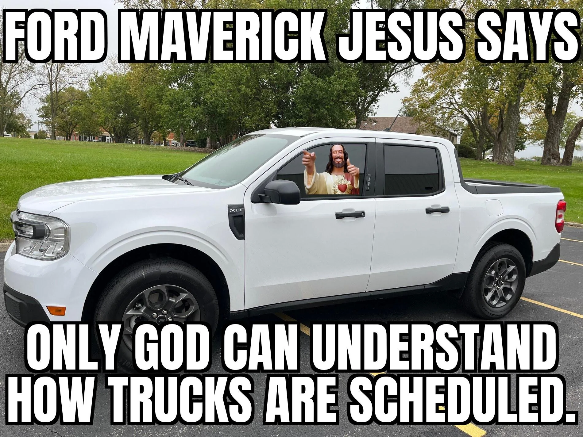 Ford Maverick Maverick Memes -  fun diversion while we wait [ ** NO POLITICS ** ] ZomboMeme 21112021193641