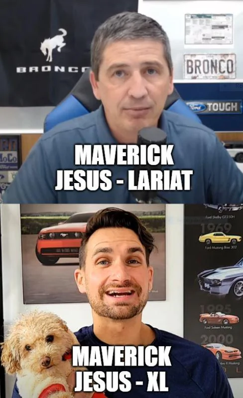 Ford Maverick Maverick Memes -  fun diversion while we wait [ ** NO POLITICS ** ] mavj