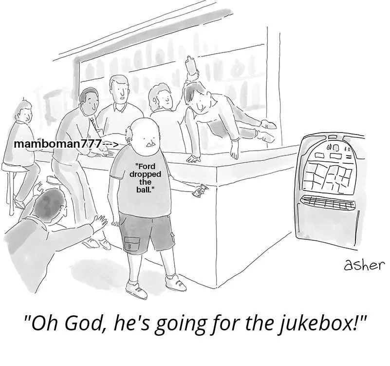 Ford Maverick Maverick Memes -  fun diversion while we wait [ ** NO POLITICS ** ] Oh God Hes Going for the Jukebox! 22112021190637