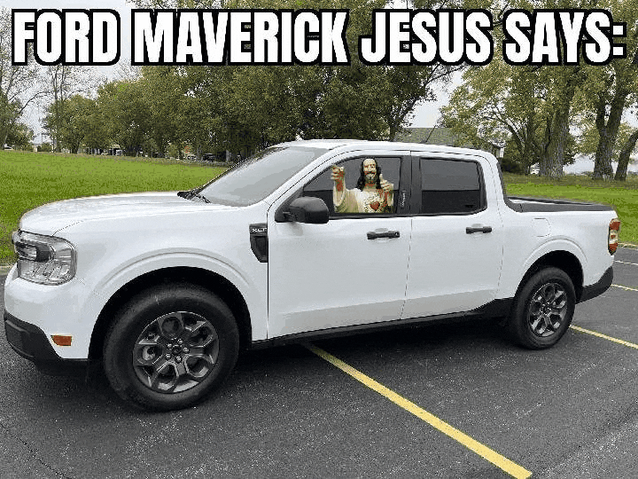 Ford Maverick Maverick Memes -  fun diversion while we wait [ ** NO POLITICS ** ] GifMeme08050825112021