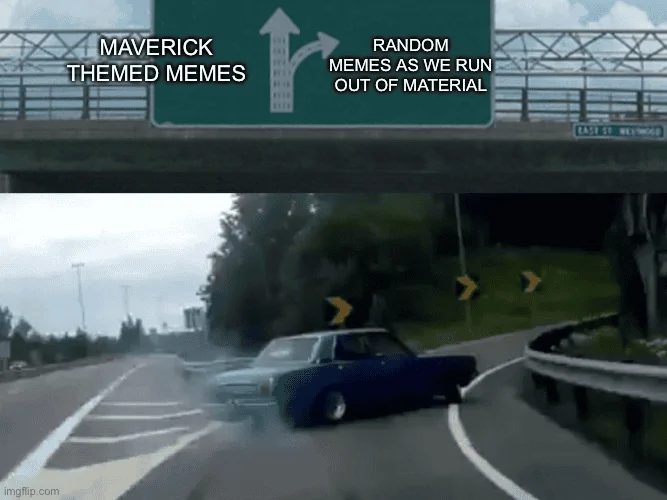 Ford Maverick Maverick Memes -  fun diversion while we wait [ ** NO POLITICS ** ] 1637854907416