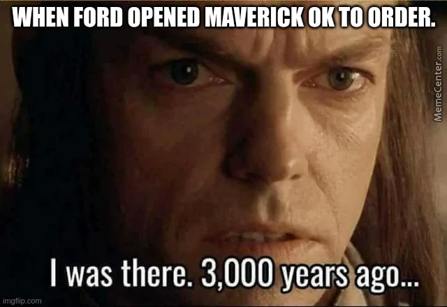 Ford Maverick Maverick Memes -  fun diversion while we wait [ ** NO POLITICS ** ] 5vipf2