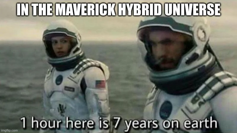 Ford Maverick Maverick Memes -  fun diversion while we wait [ ** NO POLITICS ** ] 5vir5d