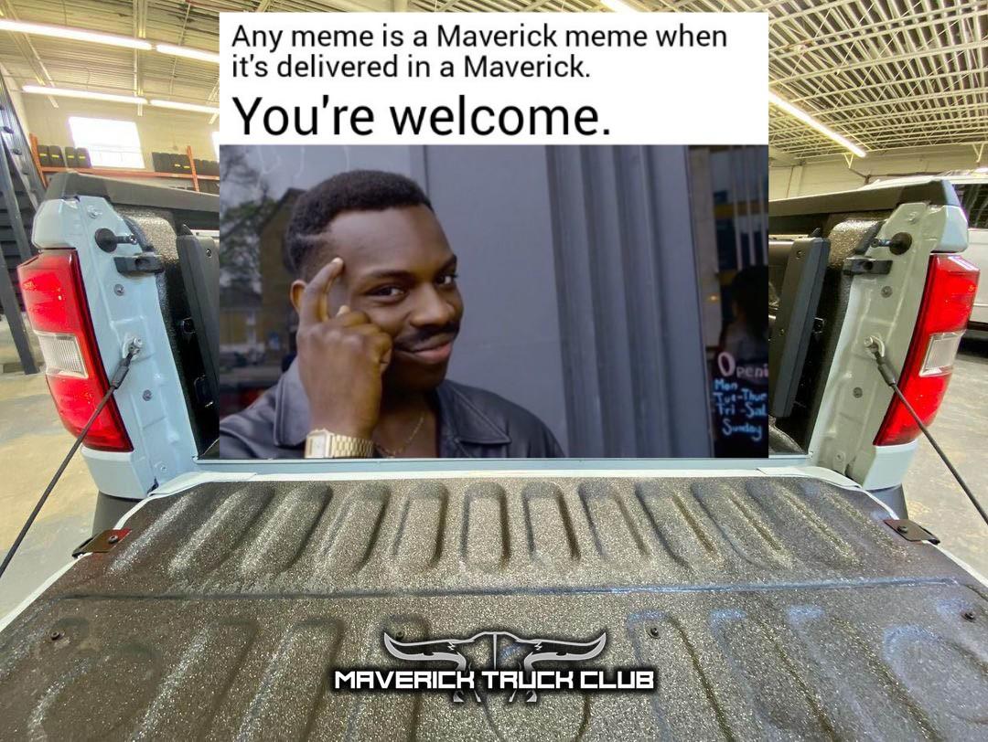 Ford Maverick Maverick Memes -  fun diversion while we wait [ ** NO POLITICS ** ] ZomboMeme 25112021194030