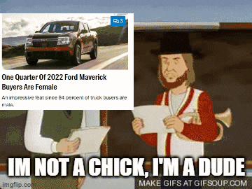 Ford Maverick Maverick Memes -  fun diversion while we wait [ ** NO POLITICS ** ] Mavchick