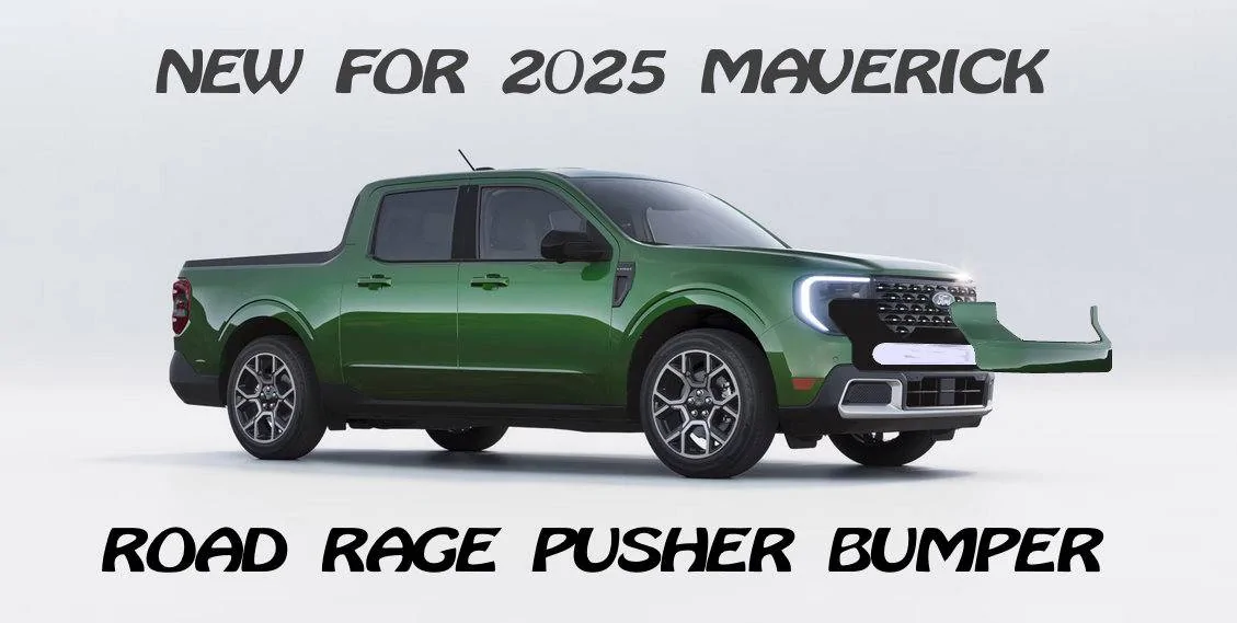 Ford Maverick We're looking at this all wrong (the front end redesign) 2025 Maverick Road Rage Bumper
