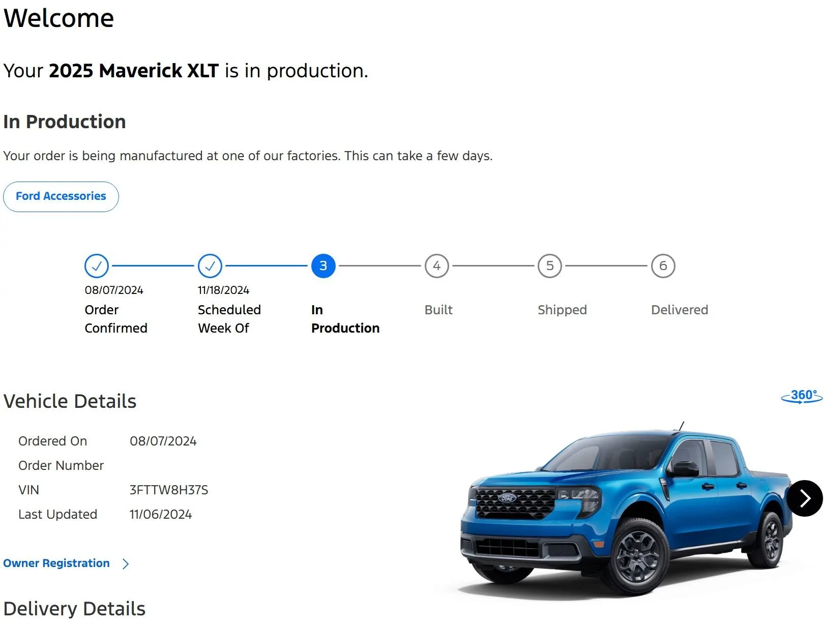 Ford Maverick I received a vin number/ production date of November 19th 25XLT Scheduled