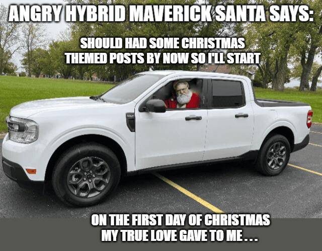 Ford Maverick Maverick Memes -  fun diversion while we wait [ ** NO POLITICS ** ] download - 2024-12-09T065436.120